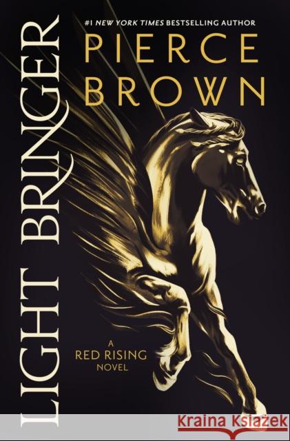 Light Bringer: the absolutely addictive and action-packed space opera Pierce Brown 9781473646803 Hodder & Stoughton - książka