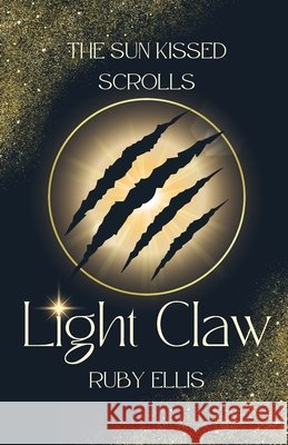 Light Claw Ellis, Ruby 9798994190838 Ruby Ellis - książka