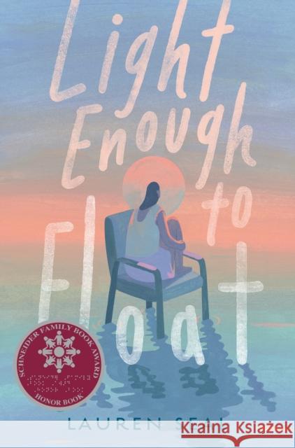 Light Enough to Float Lauren Seal 9780593700167 Rocky Pond Books - książka