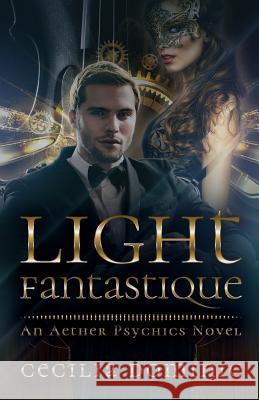 Light Fantastique Cecilia Dominic Holly Atkinson 9781945074400 Atlanta Insomnia & Behavioral Health Services - książka