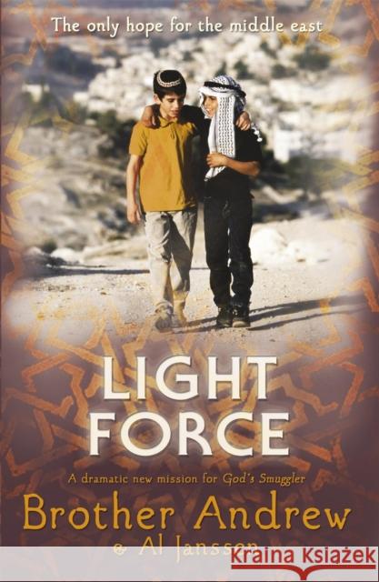 Light Force Al Janssen Brother Andrew 9780340964910 HODDER & STOUGHTON GENERAL DIVISION - książka