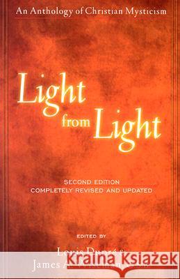 Light from Light (Second Edition): An Anthology of Christian Mysticism Dupré, Louis 9780809140138 Paulist Press - książka