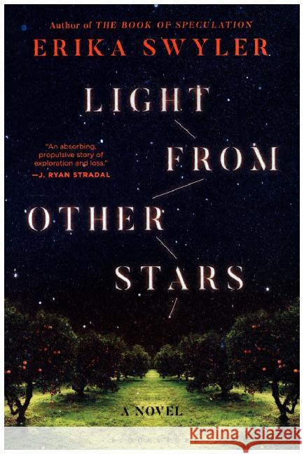Light from Other Stars Swyler, Erika 9781635575095 Bloomsbury Publishing - książka