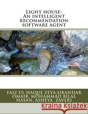 Light house-An intelligent recommendation software agent Mustafa, Sikandar Omair 9781477495094 Createspace - książka
