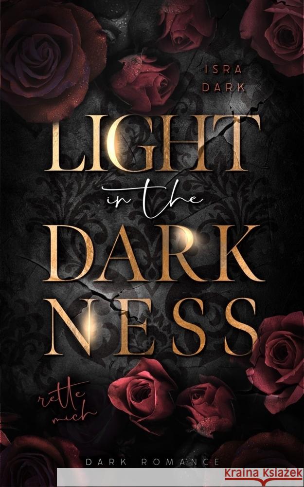 Light in the Darkness Dark, Isra 9783690282390 Nova MD - książka