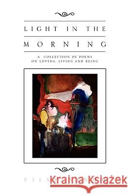 Light in the Morning Vijay Singh (Texas A & M University) 9781450079532 Xlibris - książka