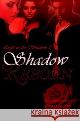 Light in the Shadow 3: Shadow Reborn A. G. Hobson 9781539320067 Createspace Independent Publishing Platform - książka