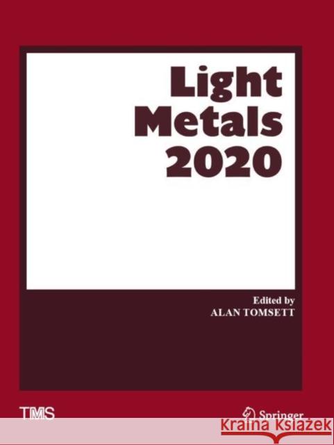 Light Metals 2020  9783030364106 Springer International Publishing - książka