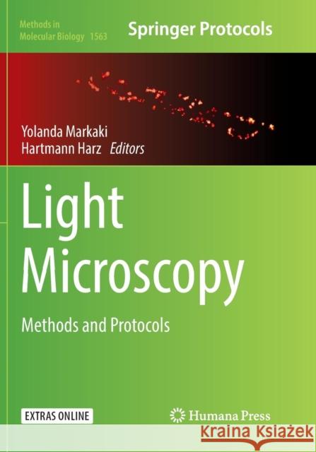 Light Microscopy: Methods and Protocols Markaki, Yolanda 9781493983056 Humana Press - książka