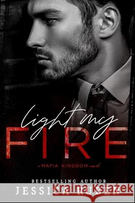 Light My Fire Jessica Ruben 9781733475112 Jessicarubenbooks - książka