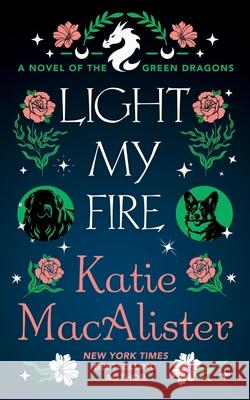 Light My Fire Katie MacAlister 9781960118349 Fat Cat Books - książka