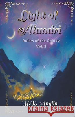 Light of Alandri M R Anglin 9798201837785 M.R. Anglin - książka
