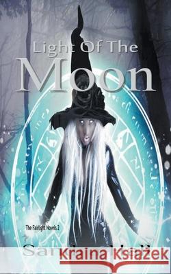 Light of the Moon Sandra Hall 9798201005344 Darkest Eye Productions - książka