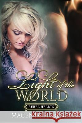 Light of the World Magenta Phoenix 9781548467579 Createspace Independent Publishing Platform - książka