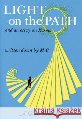 Light on the Path: And an Essay on Karma Mabel Collins Mabel Collins 9780835602990 Quest Books (IL) - książka