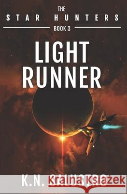 Light Runner K. N. Salustro 9781721269457 Createspace Independent Publishing Platform - książka