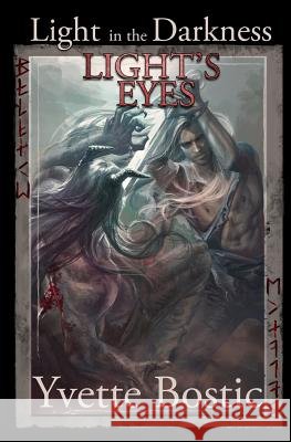 Light's Eyes Yvette Bostic 9781981980970 Createspace Independent Publishing Platform - książka