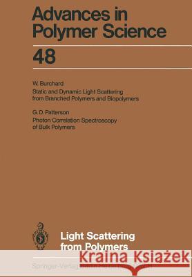 Light Scattering from Polymers W. Burchard G. D. Patterson 9783662157404 Springer - książka