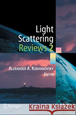 Light Scattering Reviews 2 Kokhanovsky, Alexander A. 9783540309321 Springer - książka