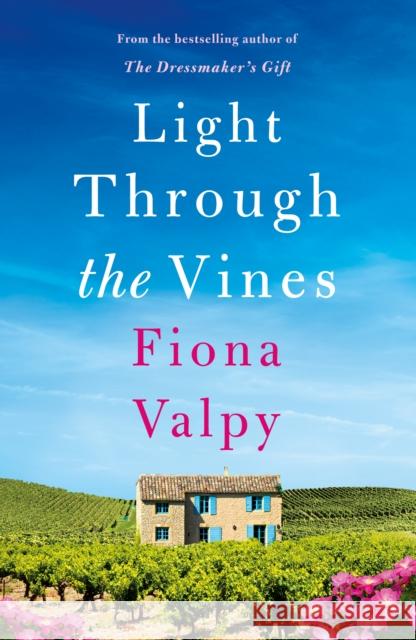 Light Through the Vines Fiona Valpy 9781662503733 Amazon Publishing - książka