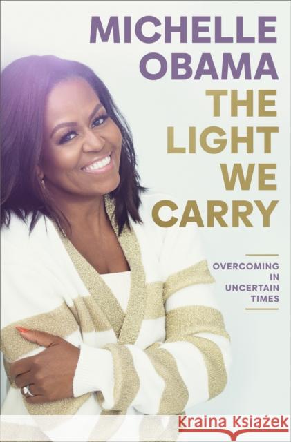 Light We Carry Michelle Obama 9780593237465 Crown - książka
