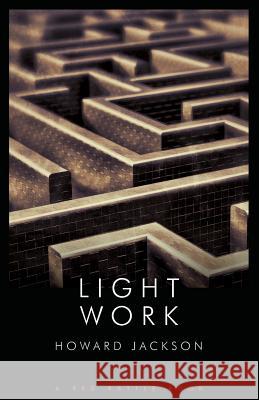 Light Work Howard Jackson 9781909086258 Red Rattle Books - książka