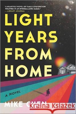 Light Years from Home Mike Chen 9780778386940 Mira Books - książka