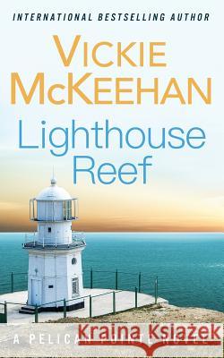 Lighthouse Reef Vickie McKeehan 9780615797779 Beachdevils Press - książka