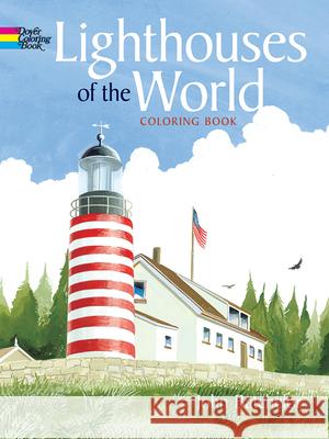 Lighthouses of the World John Batchelor 9780486436852 Dover Publications - książka