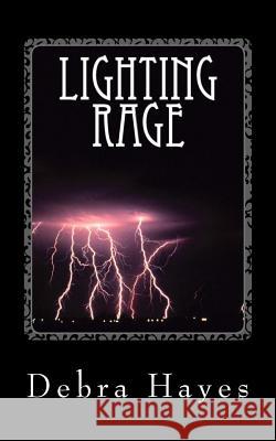 Lighting Rage Debra Hayes 9781512196870 Createspace - książka