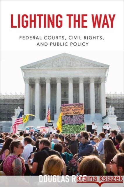 Lighting the Way: Federal Courts, Civil Rights, and Public Policy - audiobook Rice, Douglas 9780813943947 University of Virginia Press - książka