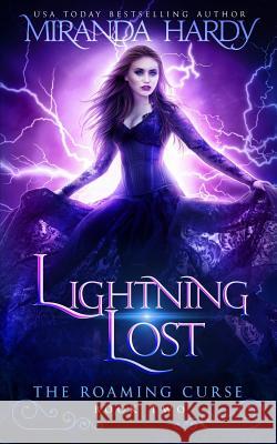 Lightning Lost Miranda Hardy 9781939588180 Quixotic Publishing LLC - książka