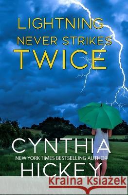 Lightning Never Strikes Twice Cynthia Hickey   9781956654578 Winged Publications - książka