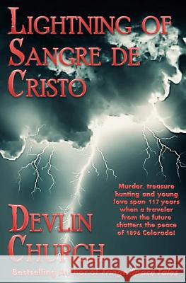 Lightning of Sangre De Cristo Church, Devlin 9781492778578 Walter de Gruyter - książka