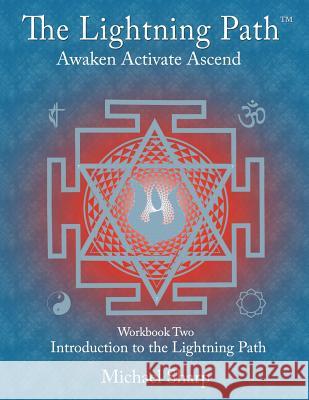 Lightning Path Workbook Two: Introduction to the Lightning Path Sharp, Michael 9781897455234 Avatar Publications - książka