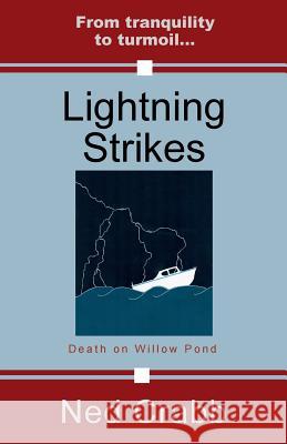 Lightning Strikes Ned Crabb 9780945980827 North Country Press - książka