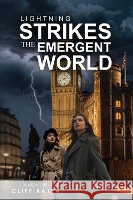 Lightning Strikes the Emergent World: Book 3 Cliff Ratza 9781967375684 Quippy Quill Inc - książka