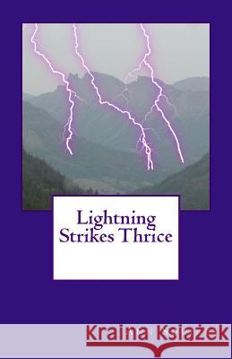 Lightning Strikes Thrice Ann Squires 9781503121003 Createspace - książka