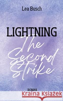 Lightning: The Second Strike Lea Busch 9783819211713 Bod - Books on Demand - książka