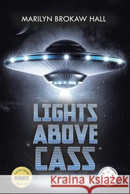 Lights Above Cass: New Edition Marilyn Brokaw Hall 9781645508618 Matchstick Literary - książka