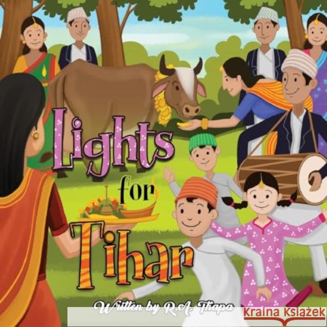 Lights for Tihar R.A. Thapa 9781838757519 Pegasus Elliot Mackenzie Publishers - książka