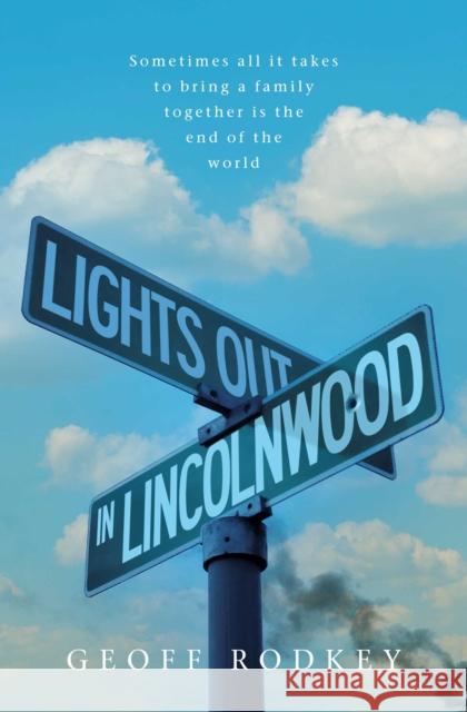 Lights Out in Lincolnwood GEOFF RODKEY 9781471197451 Simon & Schuster Ltd - książka