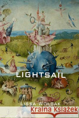 lightsail Wolsak, Lissa 9781936687466 Xexoxial Editions - książka