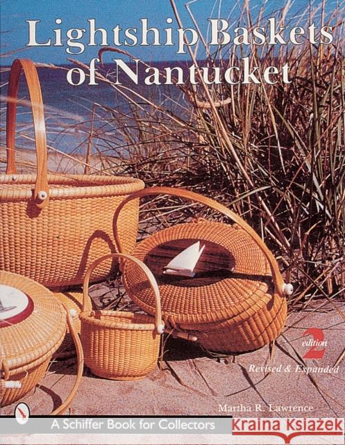 Lightship Baskets of Nantucket Martha R. Lawrence 9780764308918 Schiffer Publishing - książka