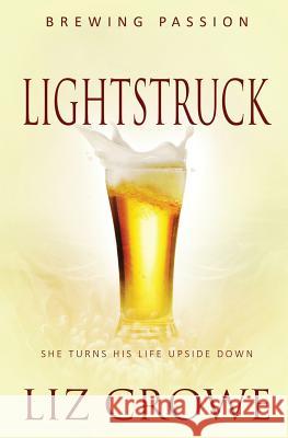 Lightstruck Liz Crowe 9781786861634 Totally Bound Publishing - książka