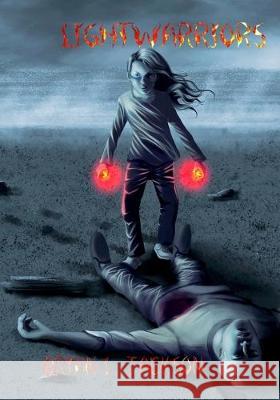 Lightwarriors Brian L. Jackson Sasha Figarella 9781087801094 Prometheus Publications, LLC - książka
