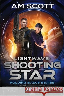 Lightwave: Shooting Star Am Scott 9781963119107 LightWave Publishing LLC - książka
