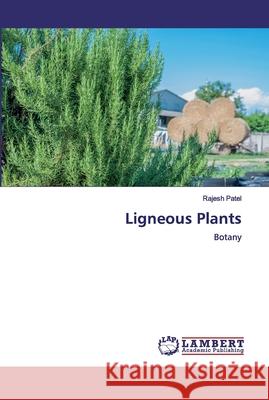 Ligneous Plants Patel, Rajesh 9786200293978 LAP Lambert Academic Publishing - książka