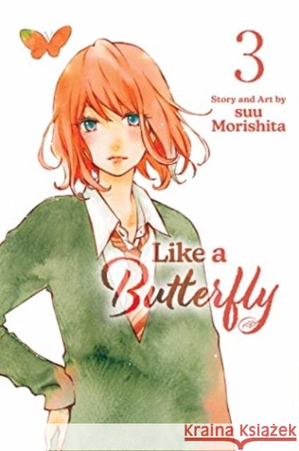 Like a Butterfly, Vol. 3 Suu Morishita 9781974741236 Viz Media, Subs. of Shogakukan Inc - książka