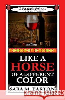Like a Horse of a Different Color Sara M Barton 9798748153768 Independently Published - książka